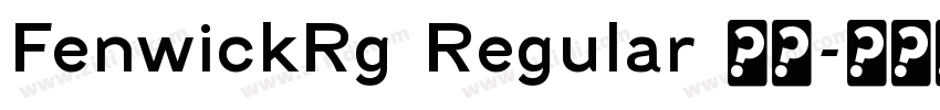 FenwickRg Regular 常规字体转换